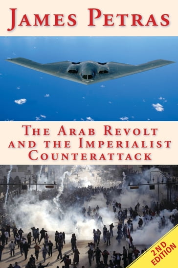 The Arab Revolt and the Imperialist Counterattack - Petras James