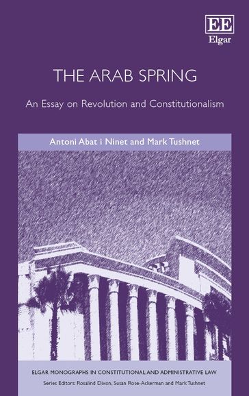 The Arab Spring - Antoni Abat i Ninet - Mark Tushnet