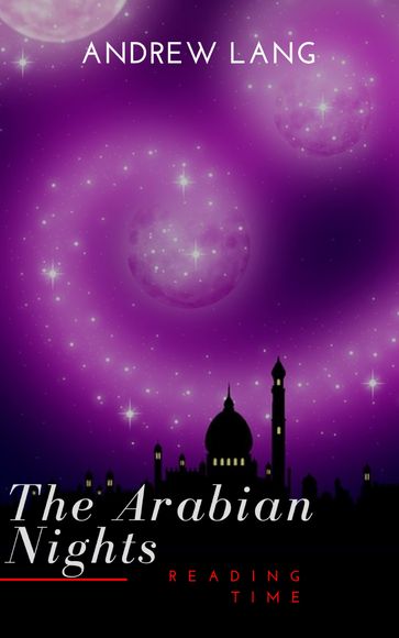 The Arabian Nights - Andrew Lang - Reading Time