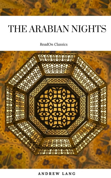 The Arabian Nights (ReadOn Classics) - Andrew Lang - ReadOn Classics