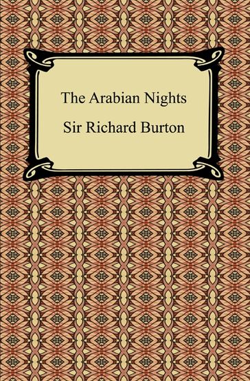 The Arabian Nights - Sir Richard Burton