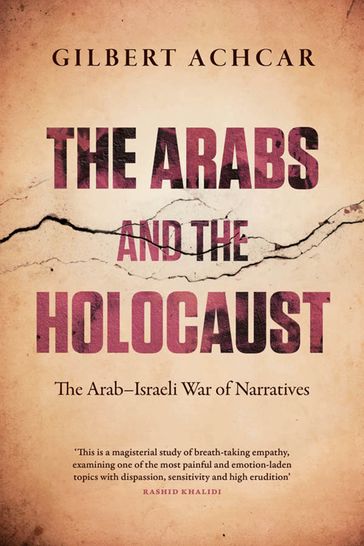 The Arabs and the Holocaust - Gilbert Achcar