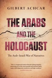 The Arabs and the Holocaust