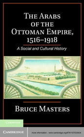 The Arabs of the Ottoman Empire, 15161918
