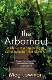 The Arbornaut