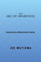 The Arc of Awareness