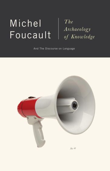 The Archaeology of Knowledge - Michel Foucault