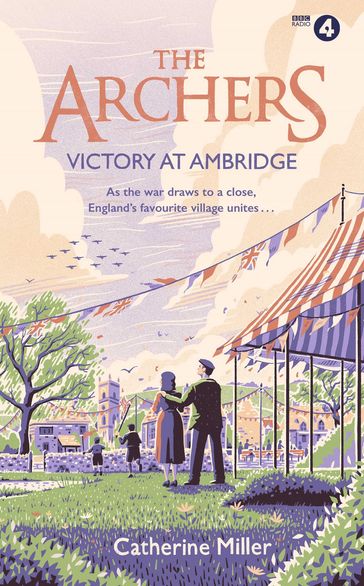 The Archers: Victory at Ambridge - Catherine Miller