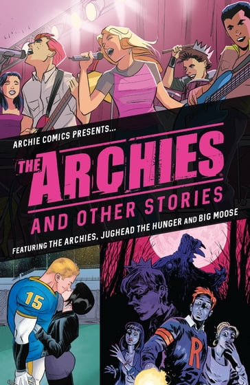 The Archies & Other Stories - Alex Segura - Mark Waid