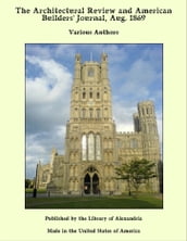 The Architectural Review and American Builders  Journal, Aug. 1869