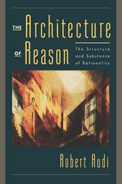 The Architecture of Reason