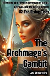 The Archmage s Gambit #2 The Rising Tides