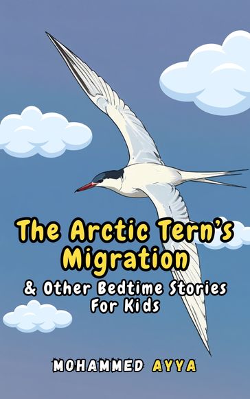 The Arctic Tern's Migration - mohammed ayya