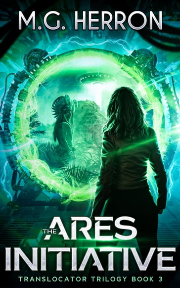 The Ares Initiative - M.G. Herron