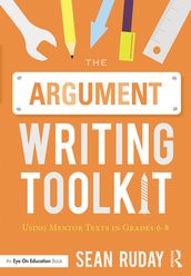 The Argument Writing Toolkit