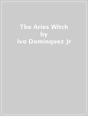 The Aries Witch - Ivo Dominquez Jr - Diotima Mantineia