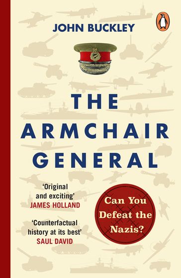 The Armchair General - John Buckley