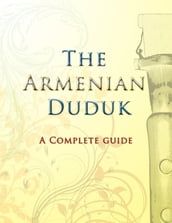 The Armenian Duduk