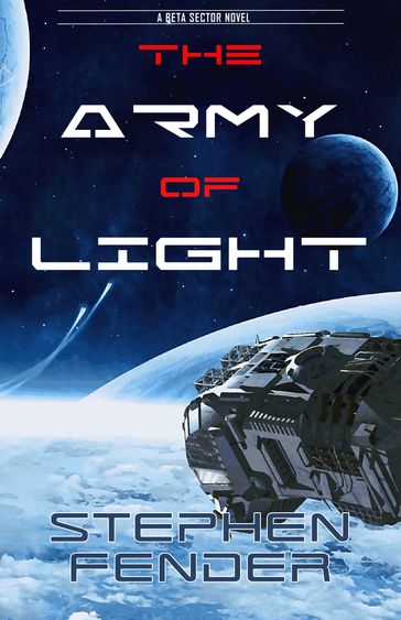 The Army of Light - Stephen Fender