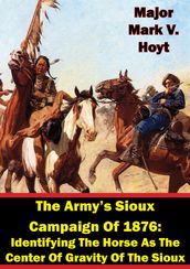 The Army s Sioux Campaign of 1876