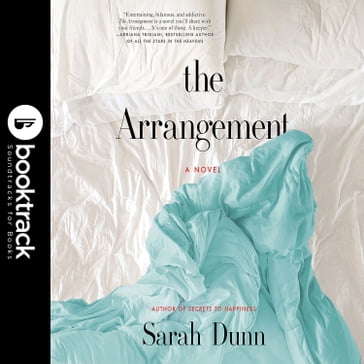 The Arrangement: Booktrack Edition - Sarah Dunn