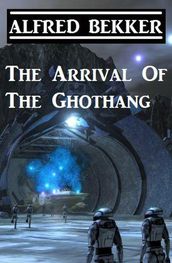 The Arrival Of The Ghothang