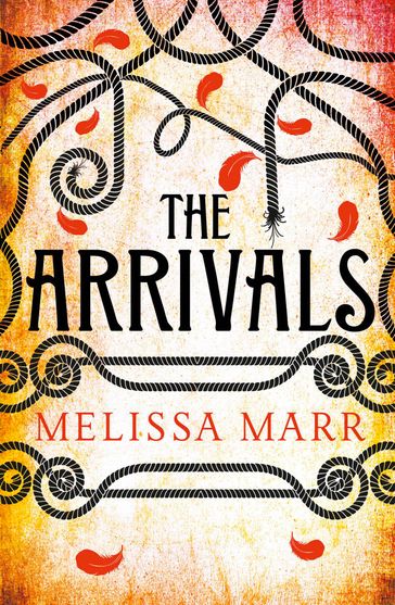 The Arrivals - Melissa Marr