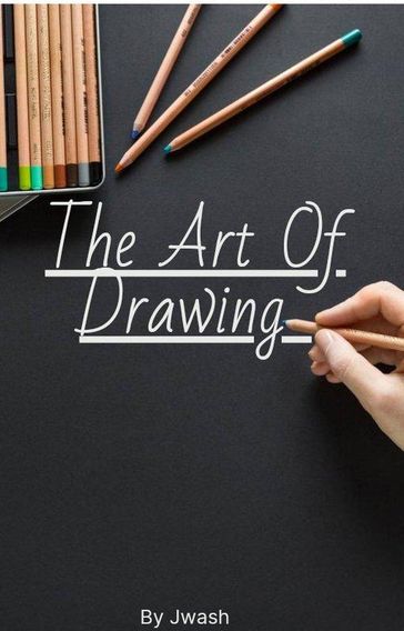 The Art Of Drawing - Jwash