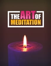 The Art Of Meditation