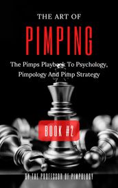 The Art Of Pimping Volume #2