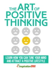 The Art Of Positive Thinking