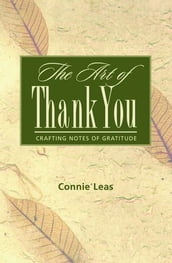 The Art Of Thank-You: Crafting Notes Of Gratitude