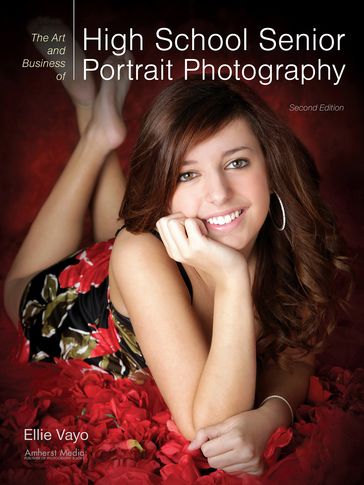 The Art and Business of High School Senior Portrait Photography - Ellie Vayo