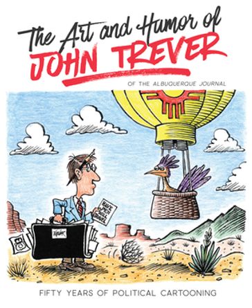 The Art and Humor of John Trever - John Trever