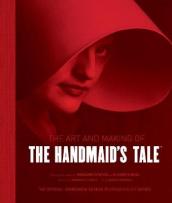 The Art and Making of The Handmaid s Tale