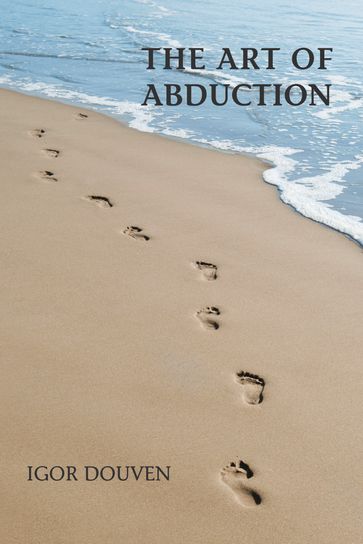 The Art of Abduction - Igor Douven