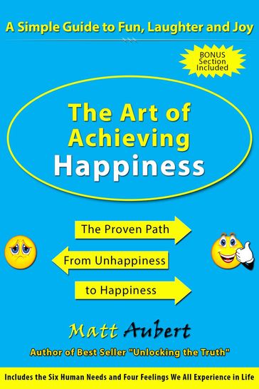 The Art of Achieving Happiness - Matthew Aubert