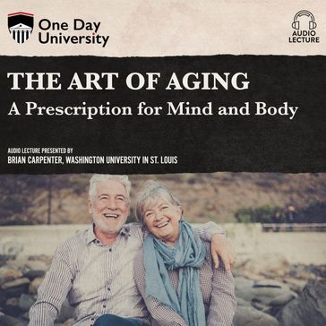 The Art of Aging - Brian Carpenter