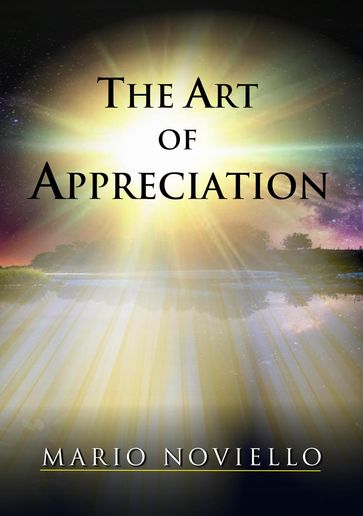 The Art of Appreciation - Mario Noviello