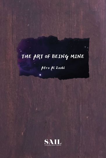 The Art of Being Mine - Afra Al Zaabi