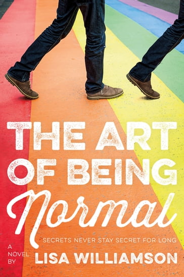 The Art of Being Normal - Lisa Williamson