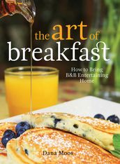 The Art of Breakfast