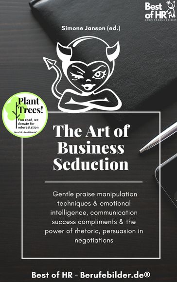 The Art of Business Seduction - Simone Janson