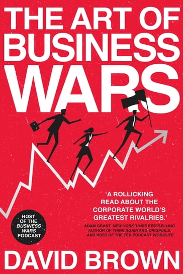 The Art of Business Wars - David Brown - Business Wars