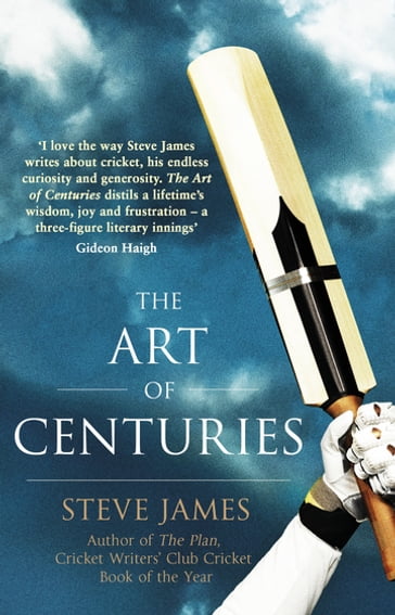 The Art of Centuries - Steve James
