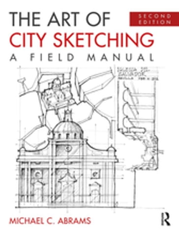 The Art of City Sketching - Michael Abrams