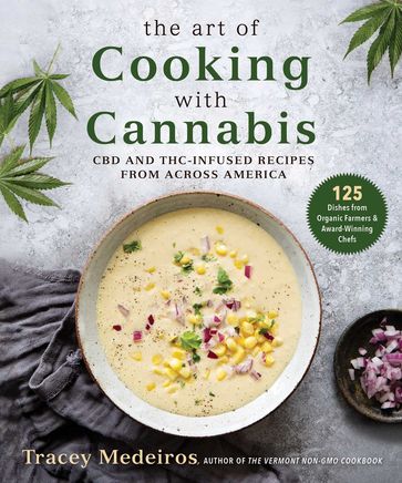 The Art of Cooking with Cannabis - Tracey Medeiros