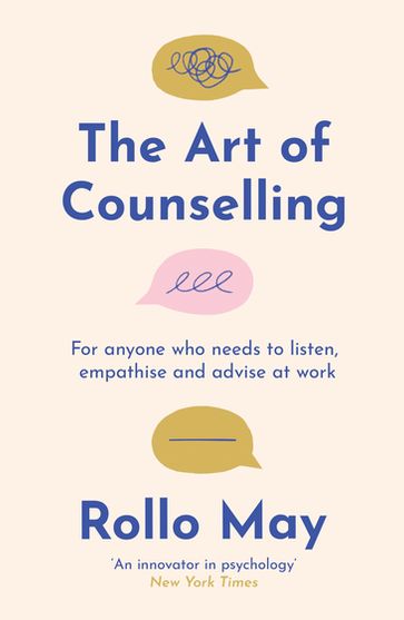 The Art of Counselling - Rollo May