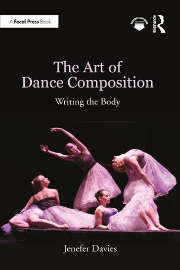 The Art of Dance Composition - Jenefer Davies