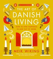 The Art of Danish Living